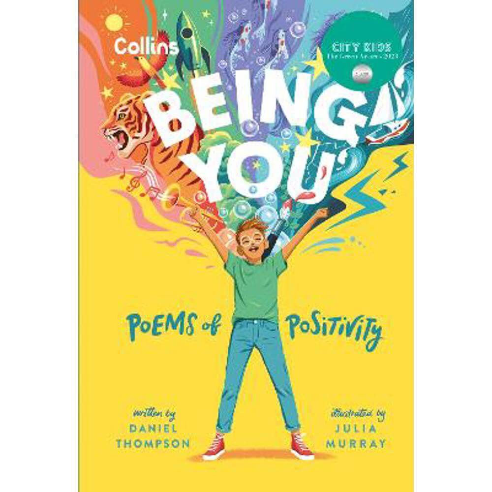 Being you: Poems of positivity to support kids' emotional wellbeing (Hardback) - Daniel Thompson